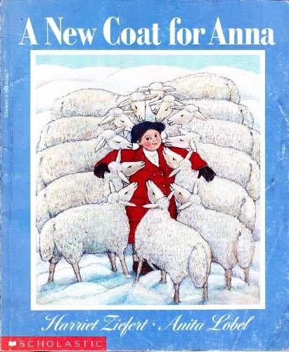 A New Coat for Anna by Harriet Ziefert