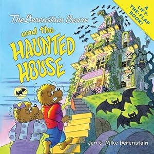 The Berenstain Bears and the Haunted House