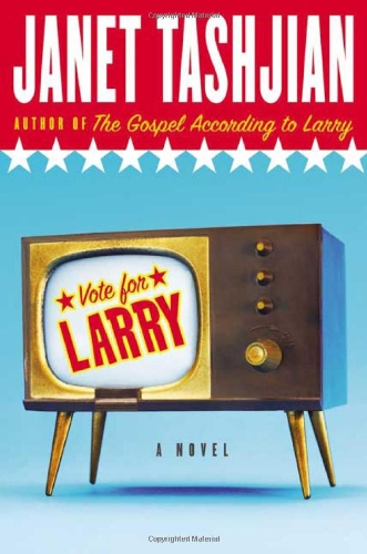 Vote for Larry by Janet Tashjian