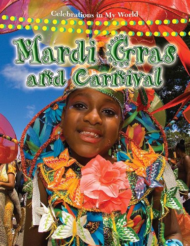 Mardi Gras and Carnival by Molly Aloian