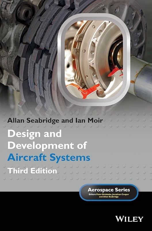 Design and Development of Aircraft Systems (Aerospace Series) by Allan Seabridge