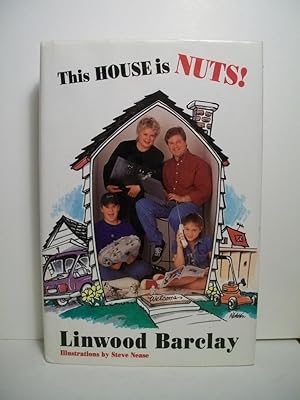 This House Is Nuts: Surviving the Absurdities of Everyday Life