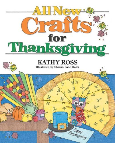 All new crafts for Thanksgiving by Kathy Ross