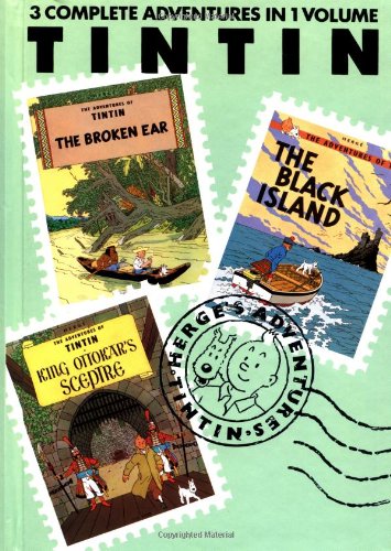 The Adventures of Tintin, Vol. 2: The Broken Ear / The Black Island / King Ottokar's Sceptre by Herg�