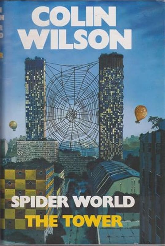 Spider world--the tower by Colin Wilson