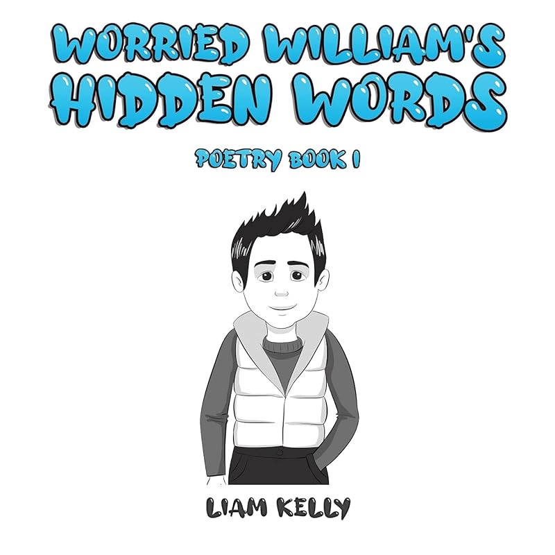 Worried William's Hidden Words by Liam Kelly