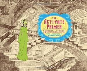 Act - I - vate Primer by Dean Haspiel