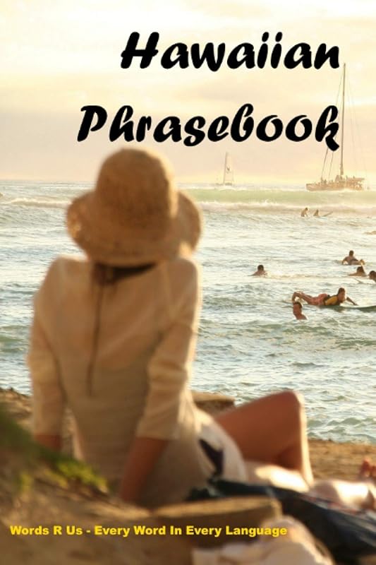 Hawaiian Phrasebook: Puke Pelekane / ʻ Hawaiianlelo Pelekane (Words R Us Bilingual Phrasebooks) by John C. Rigdon