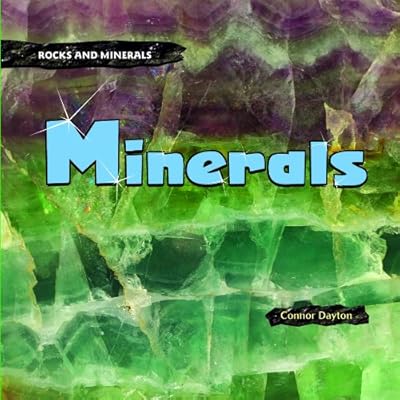 Minerals (Rocks and Minerals)