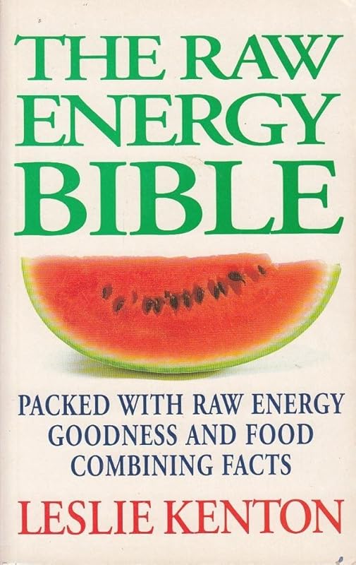 Raw Energy Bible by Leslie Kenton