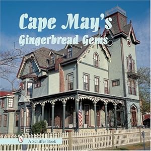 Cape May's Gingerbread Gems