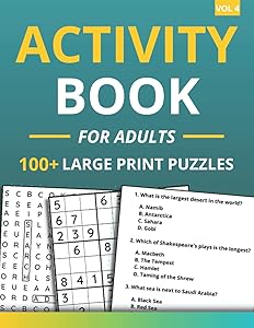 Activity Book For Adults - Word Search, Sudoku, Trivia: 100+ Large print Puzzles For Adults & Seniors (Vol 4) (activity books 1)