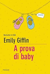 A prova di baby (Bestseller) (Italian Edition)