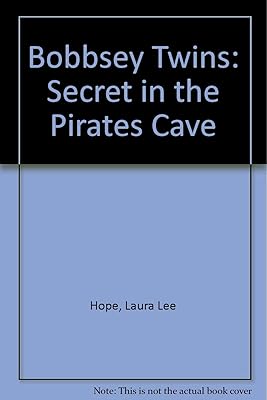 Bobbsey Twins: Secret in the Pirates Cave