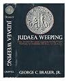 Judaea weeping; the Jewish struggle against Rome from Pompey to Masada, 63 B.C. to A.D. 73