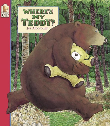 Where's My Teddy? Big Book (Eddy & the Bear) by Jez Alborough