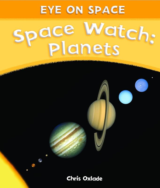 Space Watch: Planets (Eye on Space) by Chris Oxlade