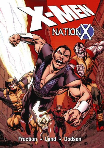 Uncanny X-Men: Nation X, Book 1 by Matt Fraction