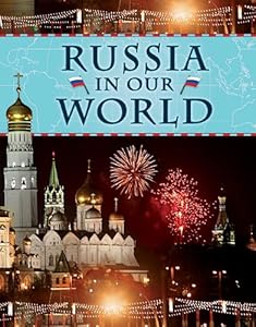 Russia in Our World by Galya Ransome
