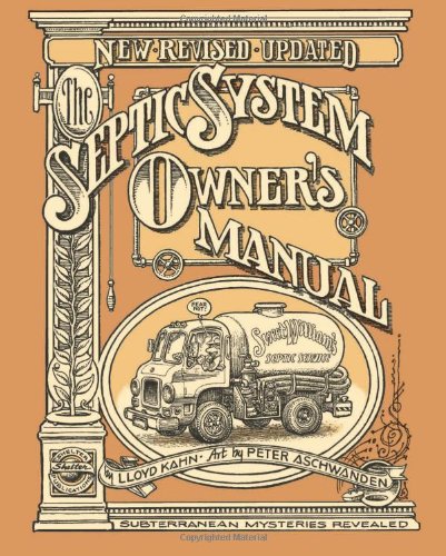 The Septic System Owner's Manual by Lloyd Kahn