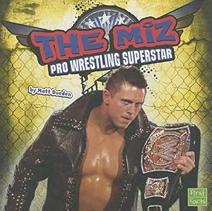The Miz: Pro Wrestling Superstar