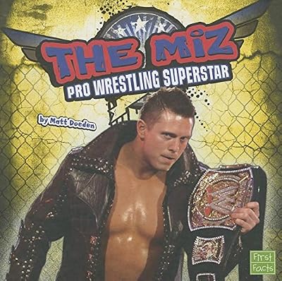 The Miz: Pro Wrestling Superstar