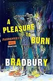 A Pleasure to Burn