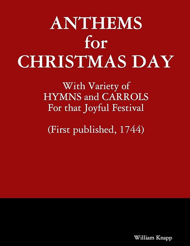 Anthems for Christmas Day by William Knapp