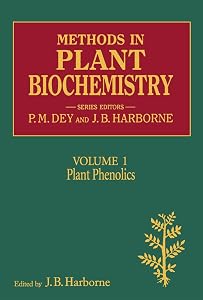 Methods in Plant Biochemistry Volume 1 by P. M. Dey