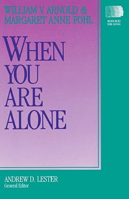 When You Are Alone (Resources for Living Series)