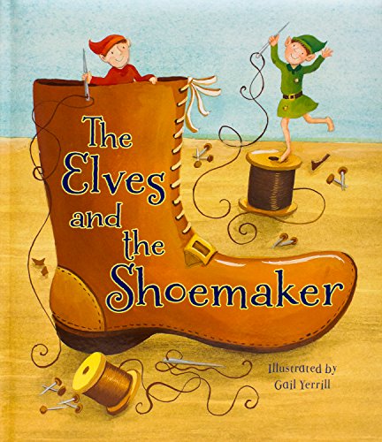 The Elves and the Shoemaker by Parragon Books
