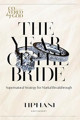 The Year of the Bride: Supernatural Strategy for Marital Breakthrough