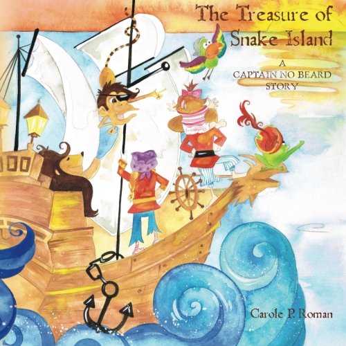 The Treasure of Snake Island: A Captain No Beard Story Volume 5