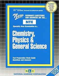 CHEMISTRY, PHYSICS, AND GENERAL SCIENCE (National Teacher Examination Series) (Content Specialty Test) (Passbooks) (NATIONAL TEACHER EXAMINATION SERIES (NTE))