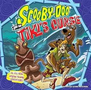 Scooby-doo and the Tiki's Curse by Jesse Leon McCann