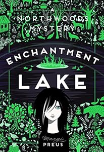 Enchantment Lake: A Northwoods Mystery