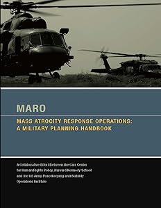 MARO - Mass Atrocity Response Operations: A Military Planning Handbook [Enlarged Edition] by Sarah Sewall