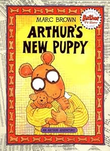 Arthur's New Puppy: An Arthur Adventure