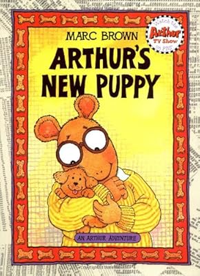 Arthur's New Puppy: An Arthur Adventure