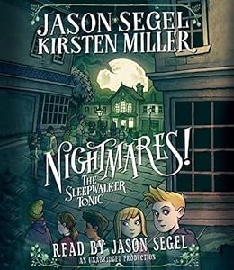 Nightmares! The Sleepwalker Tonic