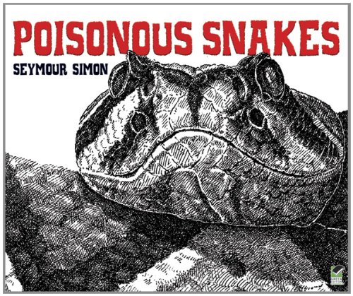 Poisonous Snakes by Seymour Simon