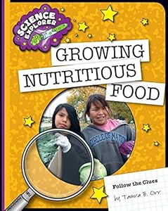 Growing nutritious food