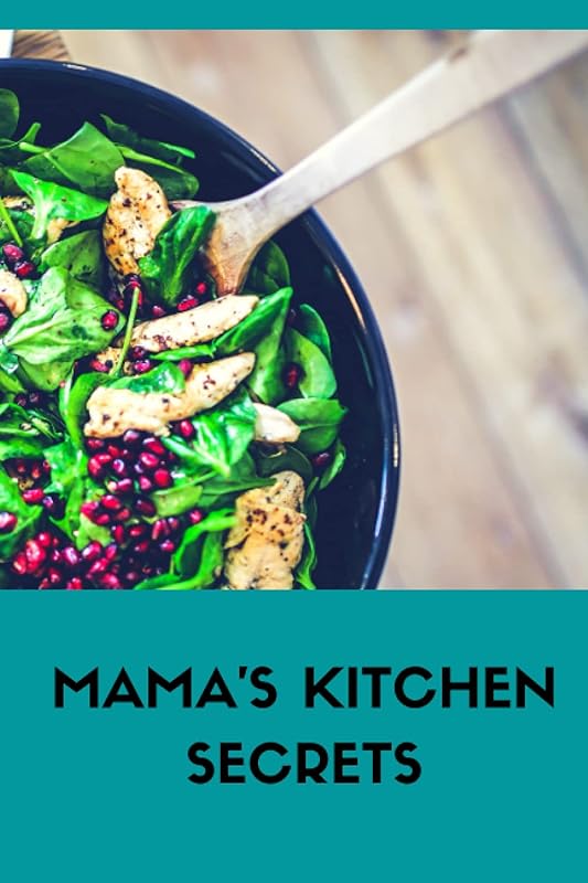 Mama's kitchen secrets: Recipe book by Amali Joy
