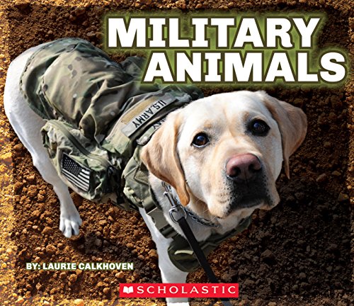 Military Animals: with Dog Tags by Laurie Calkhoven