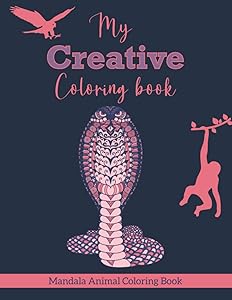 My Creative Coloring Book: Mandala Animal Coloring Book by Coloring Thriver