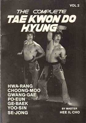 The Complete Tae Kwon Do Hyung, Vol. 2