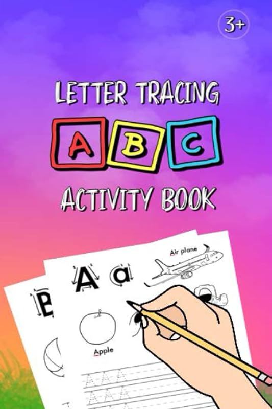 ABC Letter Tracing: Fun Coloring & Learning Book by Amber Gonzales