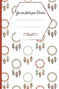 Plant your Dream: Dream catcher patterned Journal with Bedtime thoughts and Dream descriptions by Humzz Design Collections