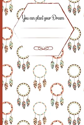 Plant your Dream: Dream catcher patterned Journal with Bedtime thoughts and Dream descriptions