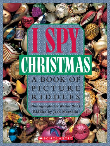 I Spy Christmas: A Book of Picture Riddles